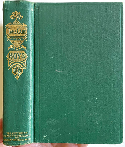 1864 CIVIL WAR. Take Care of the Boys. Rare Work on Preserving Morals of Young while Father's at War