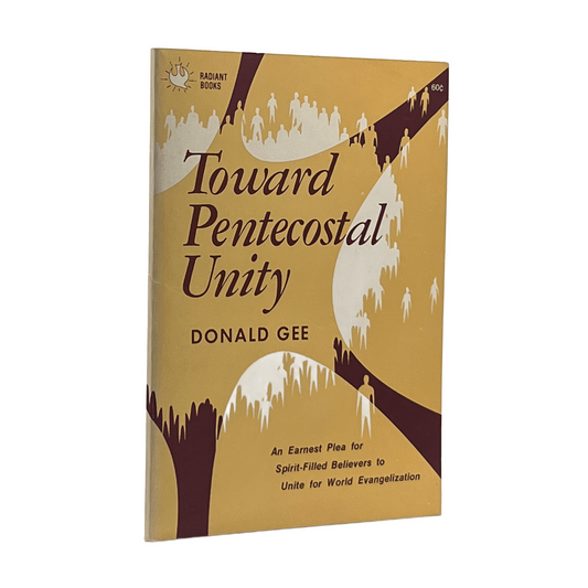 1961 DONALD GEE. Toward Pentecostal Unity