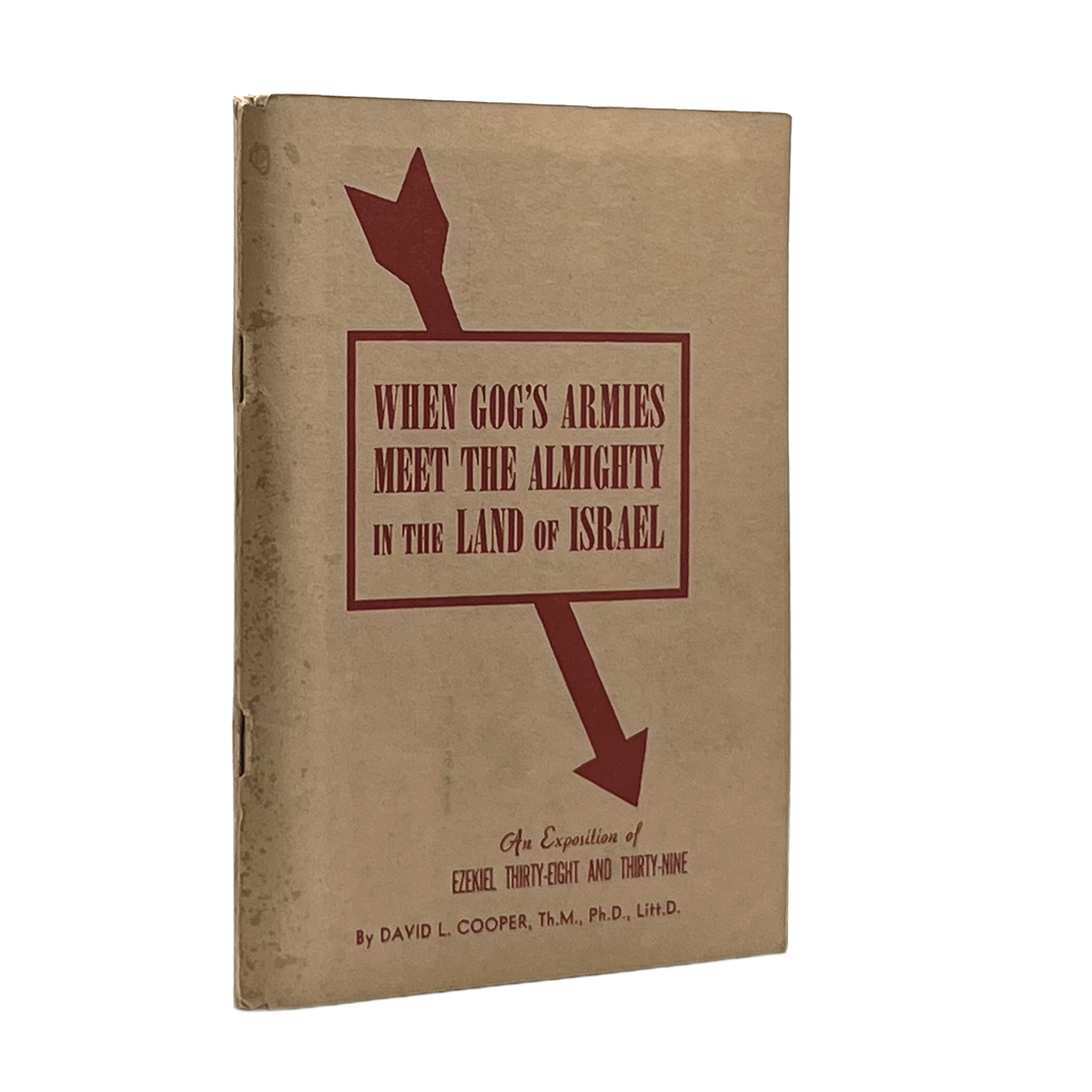 1958 DAVID L. COOPER. When Gog's Armies Meet the Almighty an Exposition of Ezeki