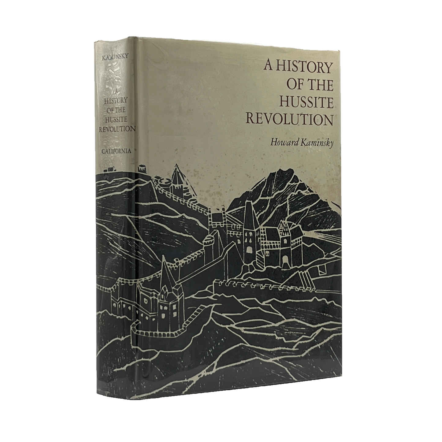 1967 HOWARD KAMINSKY. A History of the Hussite Revolution