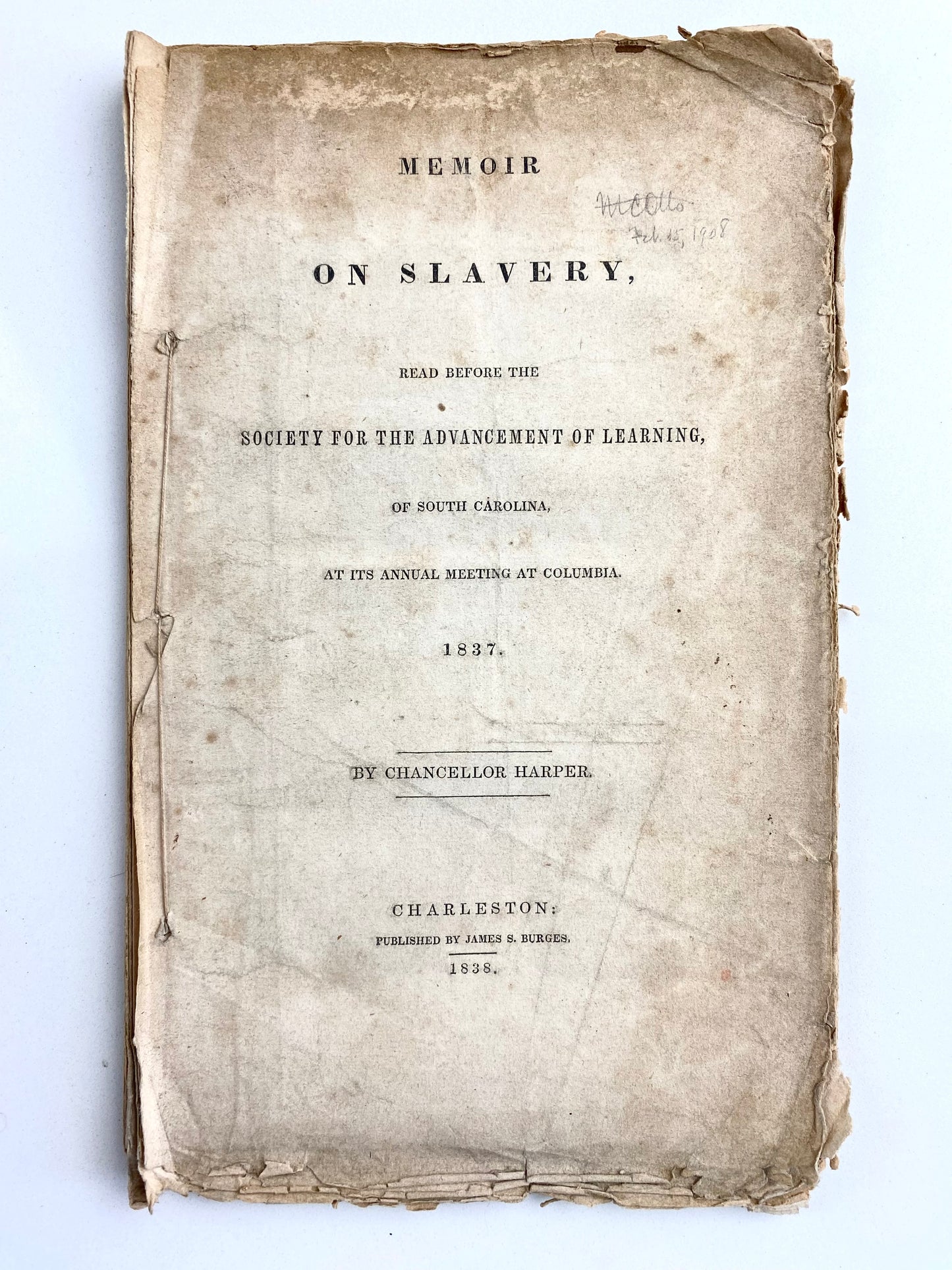 1838 SOUTH CAROLINA - SLAVERY. Exceptionally Scarce Pro-Slavery Tract by Confederate Senator.