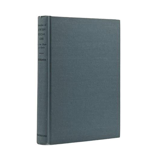 1960 ALFRED EDERSHEM. Sketches of Jewish Social Life In the Days of Christ