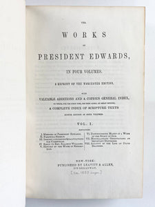 1850 JONATHAN EDWARDS. The Complete Works of President Edwards in Four Volumes. Superb Set.