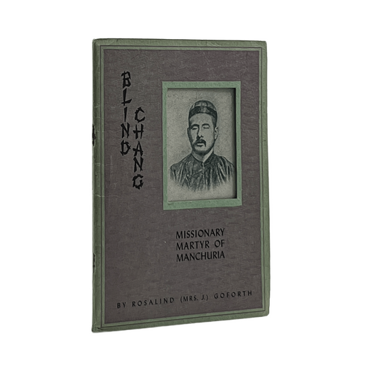 c.1930 ROSALIND GOFORTH. Blind Chang Missionary Martyr of China
