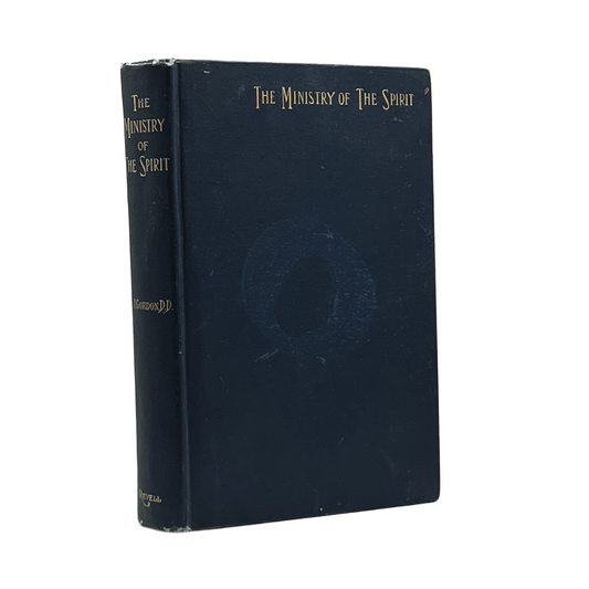 1894 A. J. GORDON. The Ministry of the Spirit