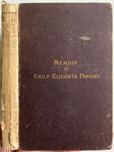 Load image into Gallery viewer, 1880 CIVIL WAR NURSING. Memoir of Emily Elizabeth Parsons - Cambridge Hospital for Soldiers.