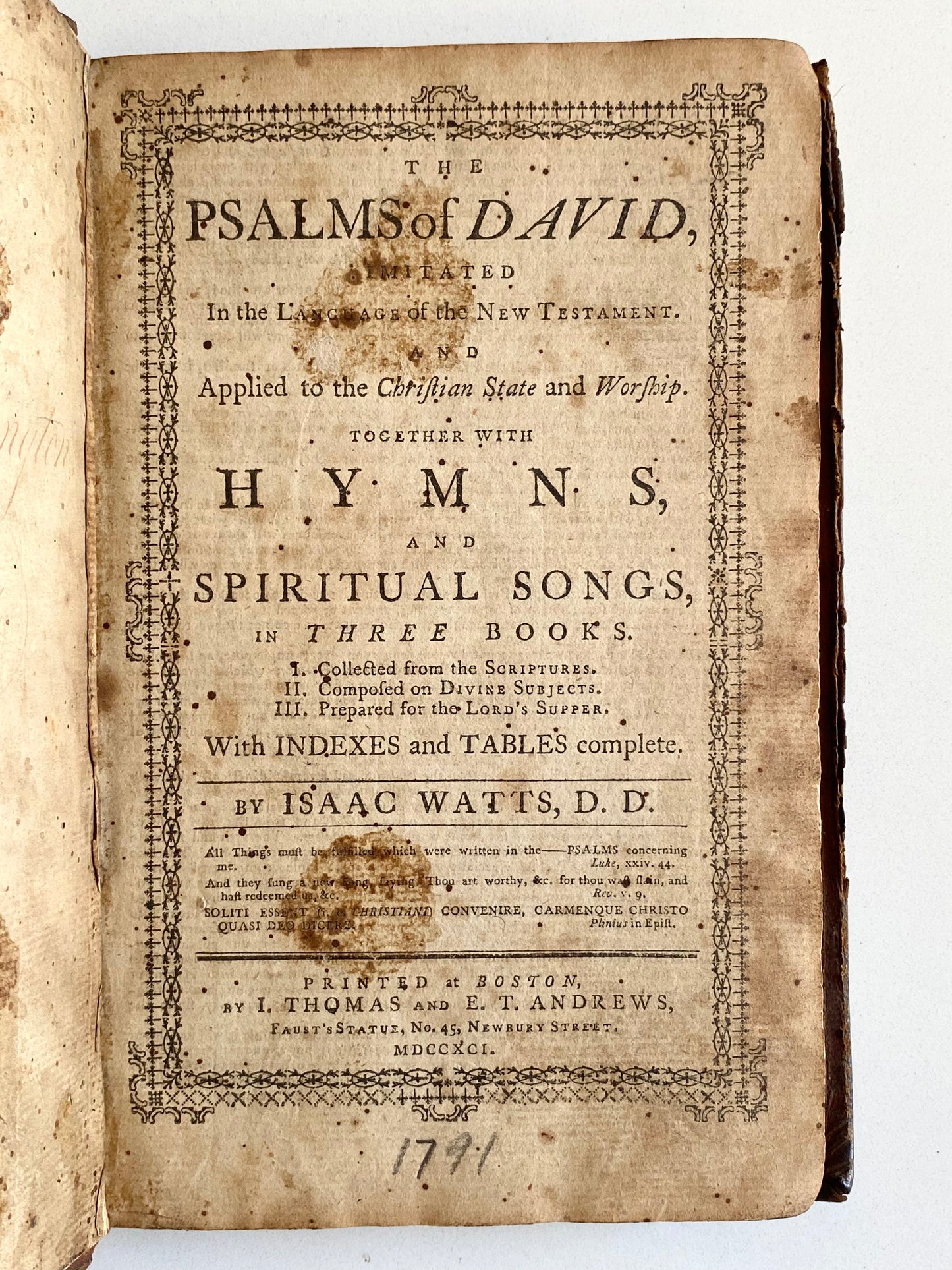 1791 ISAAC WATTS. Post-Revolutionary War "Americanized" Imprint of Watts' Psalms & Hymns.