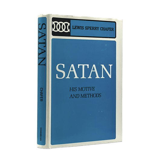 1975 LEWIS S. CHAFER. Satan His Motive and Methods
