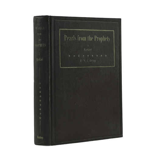 c.1950 W. G. HESLOP. Pearls from the Prophets I. Ezekiel