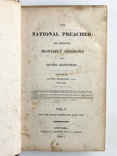 Load image into Gallery viewer, 1826-1829 THE NATIONAL PREACHER. Three Years of the Best of the American Pulpit. Superb!