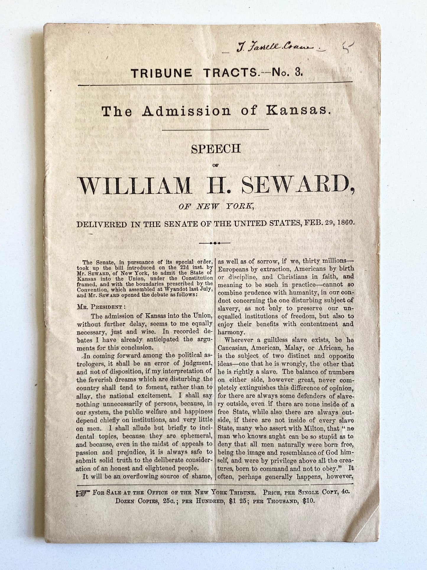 1860 SLAVERY & KANSAS. Wililam H. Seward Argues in Favor of Non-Slave Statehood for Kansas.