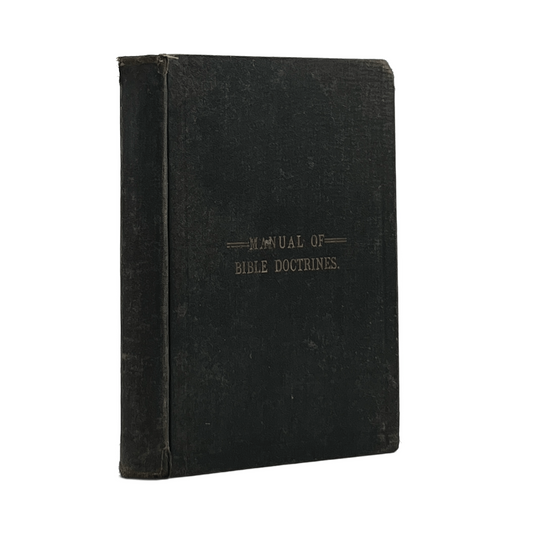 1898 DANIEL KAUFFMAN. Manual of Bible Doctrines