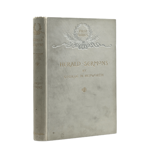 1894 GEORGE H. HEPWORTH. Herald Sermons