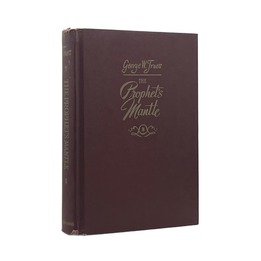 1954 GEORGE W. TRUETT. The Prophet's Mantle