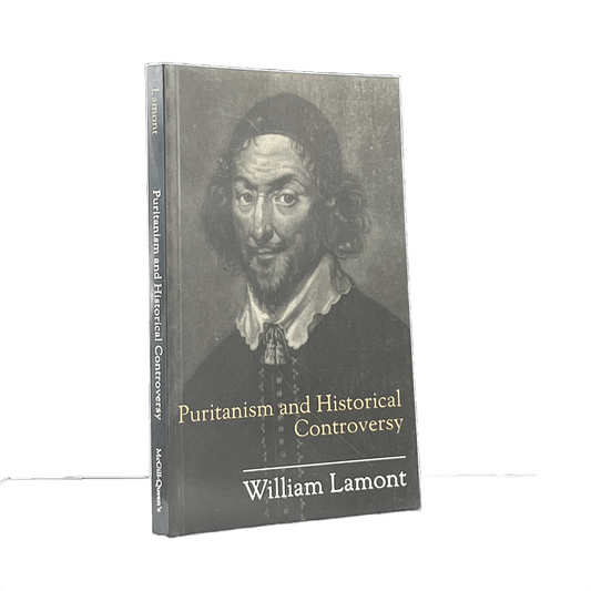 1996 WILLIAM LAMONT. Puritanism and historical controversy