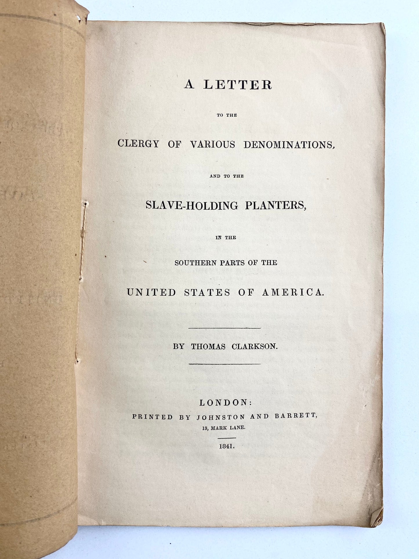 1841 THOMAS CLARKSON. Letter to American Clergy & Southern Slaver-Holders on Evils of Slavery.