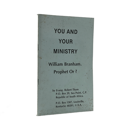 c.1970 WILLIAM BRANHAM. You and Your Ministry