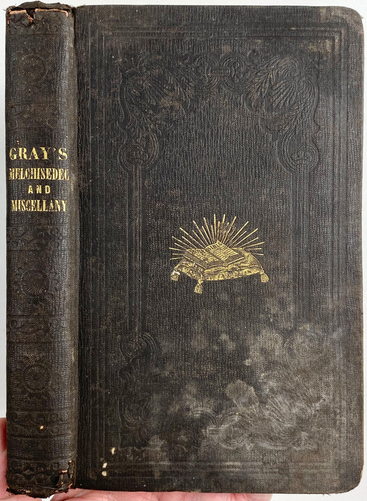 1852 JAMES GRAY. On the Priesthoods of Christ and Melchisedec. Scarce! Irish Presbyterian