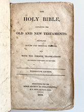 Load image into Gallery viewer, 1812 FIRST STEREOTYPED BIBLE. The First Bible for the Poor, for the Slave, and for Missionaries to Distribute in America.