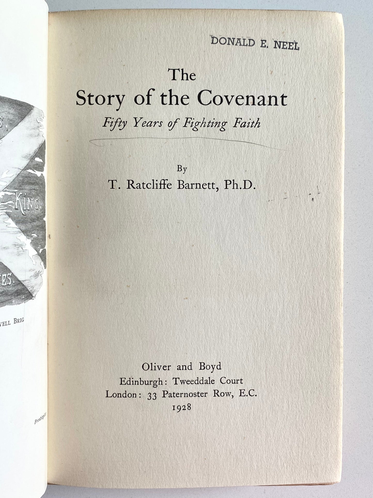 1928 T. RATLIFFE BARNET. The Story of the Covenant. Fifty Yeras of Fighting Faith.