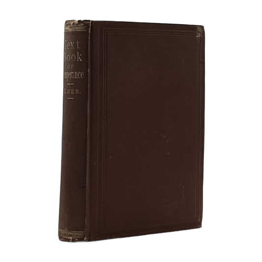 1869 F. R. LEES. Text-Book of Temperance