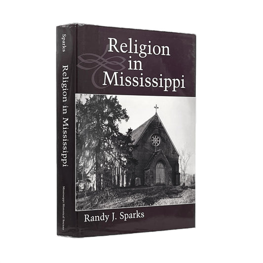 2001 RANDY J. SPARKS. Religion in Mississippi