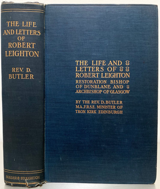 1903 ROBERT LEIGHTON [1611-1684]. Fine Biography of Important Scottish Divine.