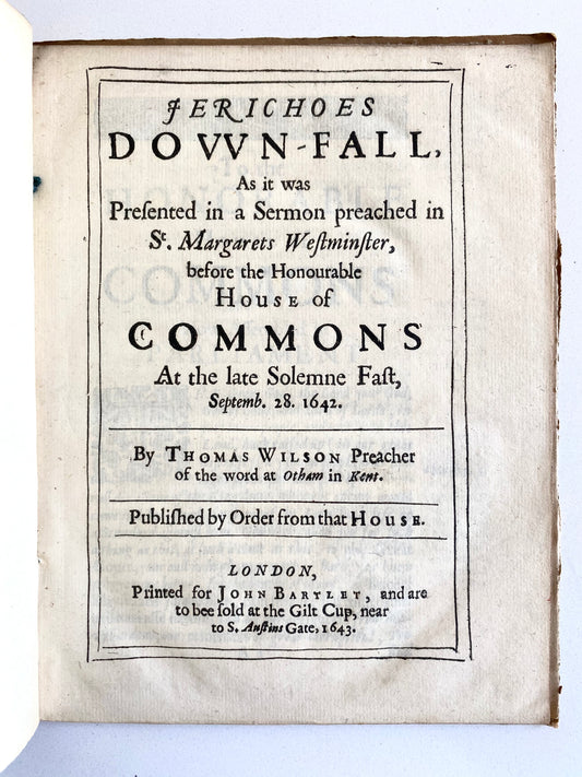 1643 THOMAS WILSON. The Downfall of Jericho - Gospel Preachers the Salvation of a Nation!