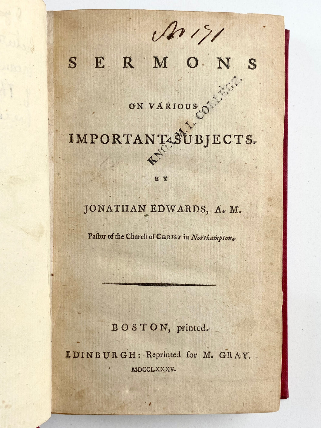 1785 JONATHAN EDWARDS. Important Scottish Edition of His Sermons + Account of His Dimissal!