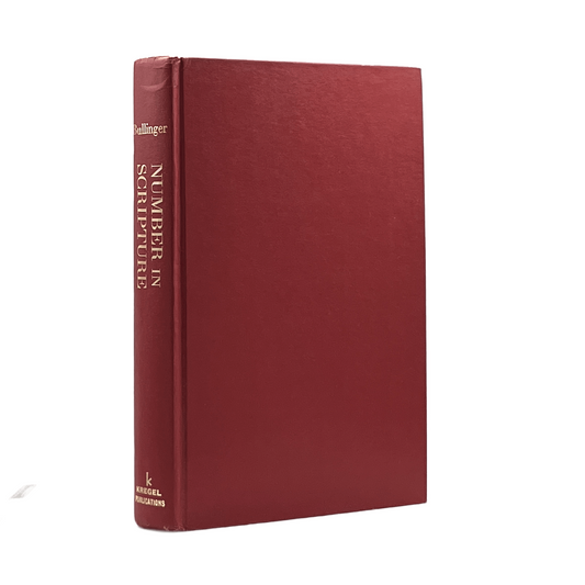 1920 ETHELBERT W. BULLINGER. Number In Scripture Its Supernatural Design and Spi