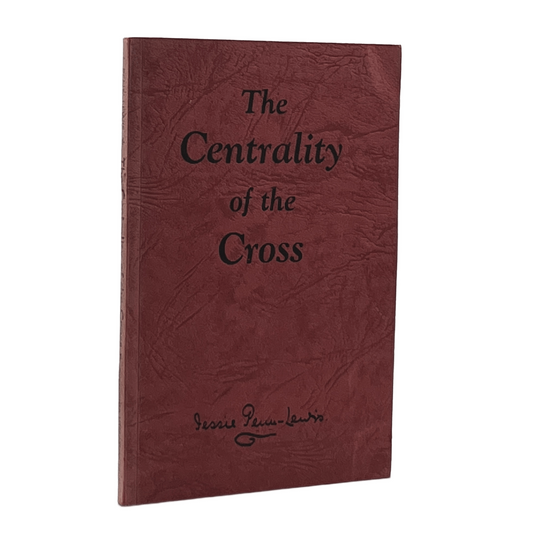 c.1920 JESSIE PENN- LEWIS. The Centrality of the Cross