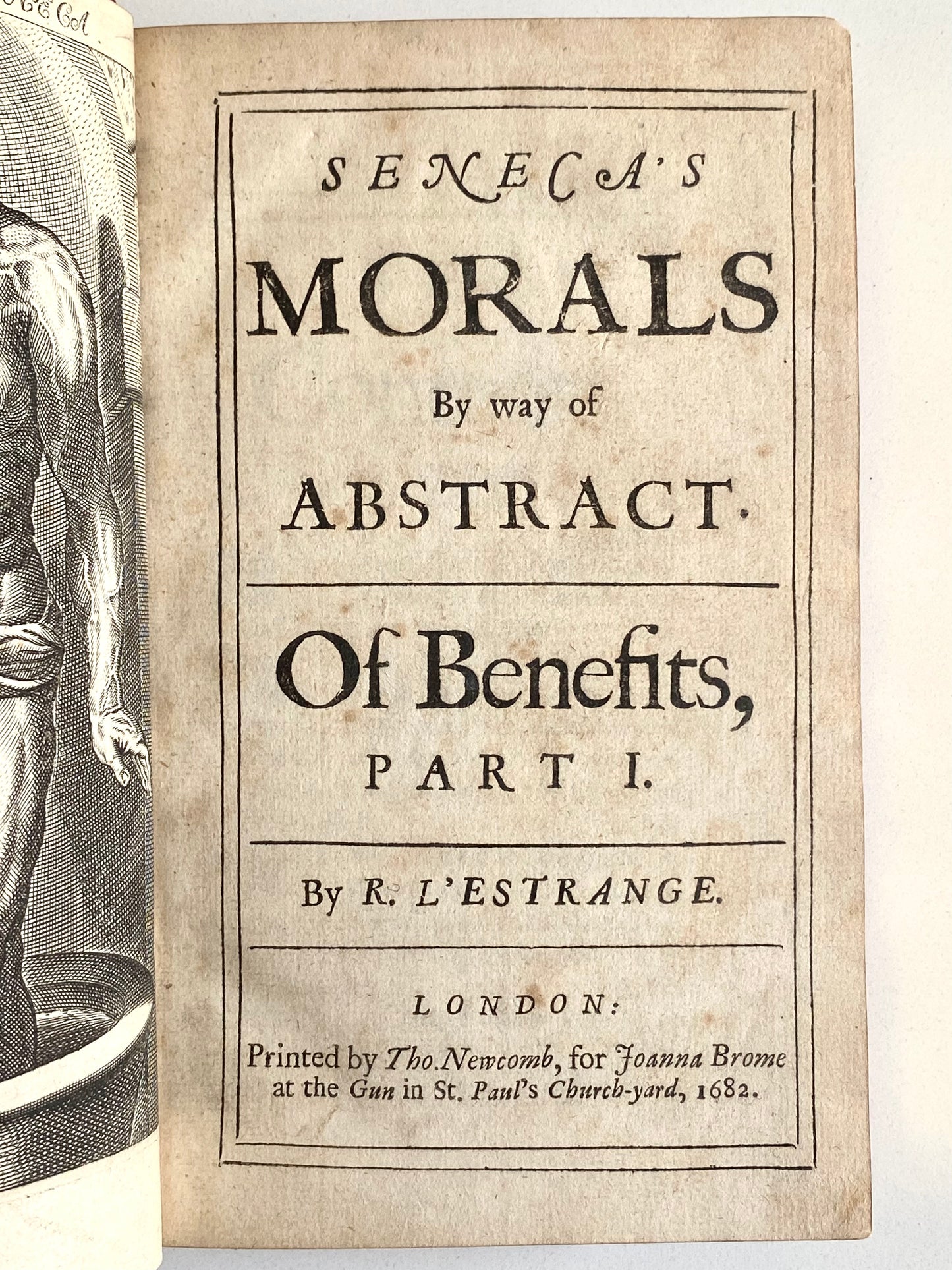 1682 SENECA / JOANNA BROME. Superb Edition of Seneca's Morals of a Happy Life.