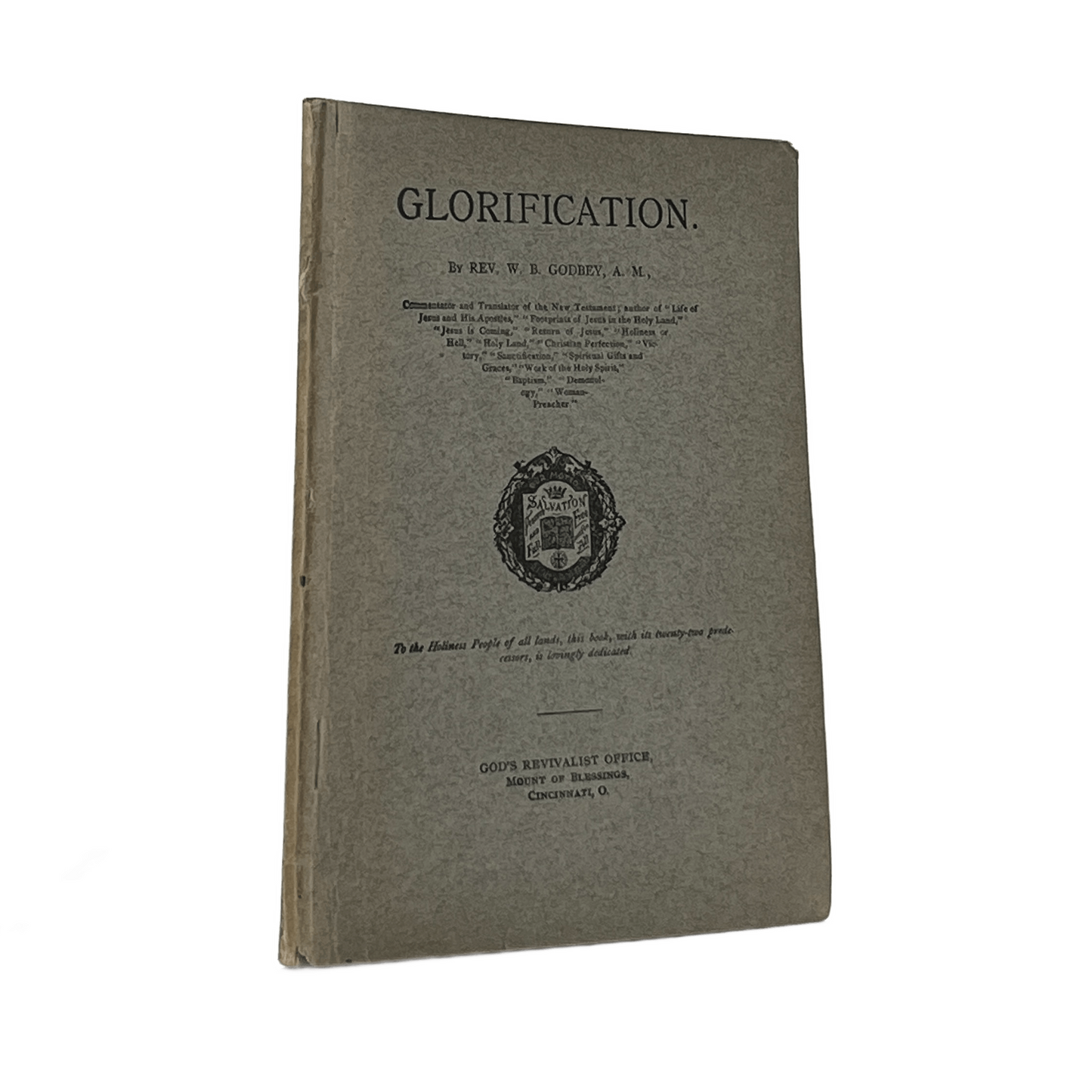 1902 W. B. GODBEY. Glorification