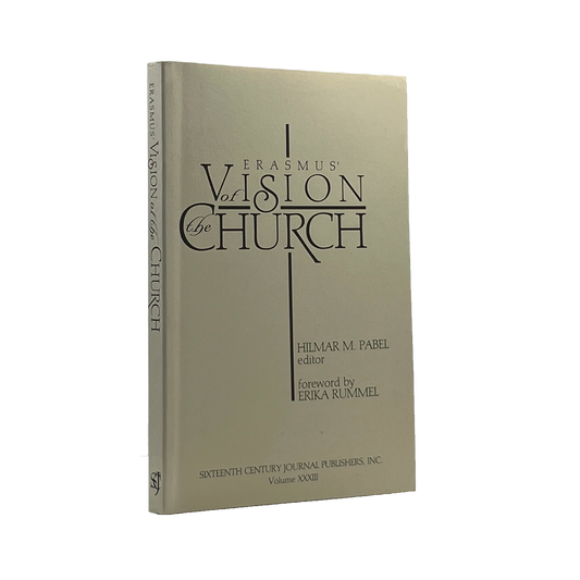 1995 ERASMUS. Erasmus' Vision for the Church