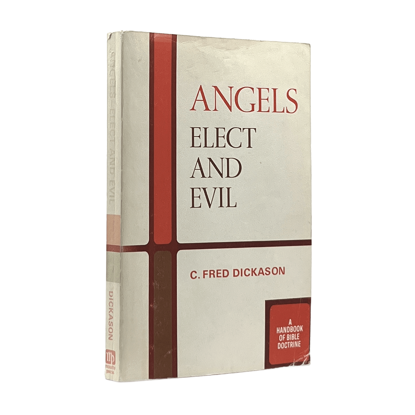 1975 C. FRED DICKASON. Angels, Elect, and Evil