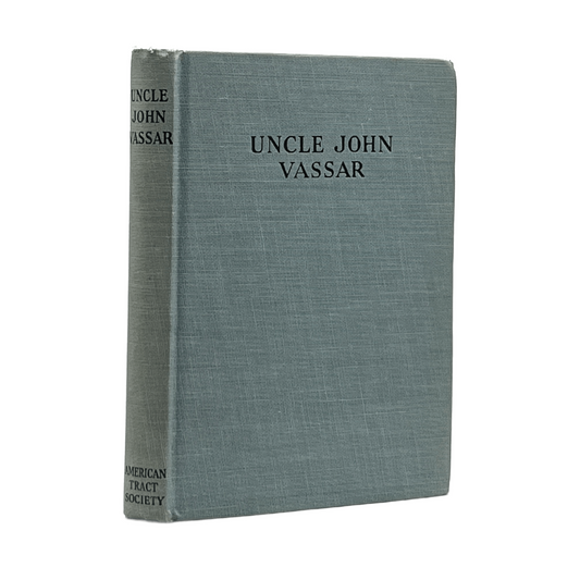 1941 HOWARD VASSAR MILLER. The Apostle of Personal Evangelism {Uncle John Vassar