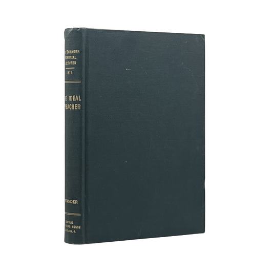 1914 JOHN I. SWANDER. The Ideal Preacher