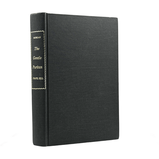1974 EDMUND S. MORGAN. The Gentle Puritan The Life of Ezra Stiles 1727-1795