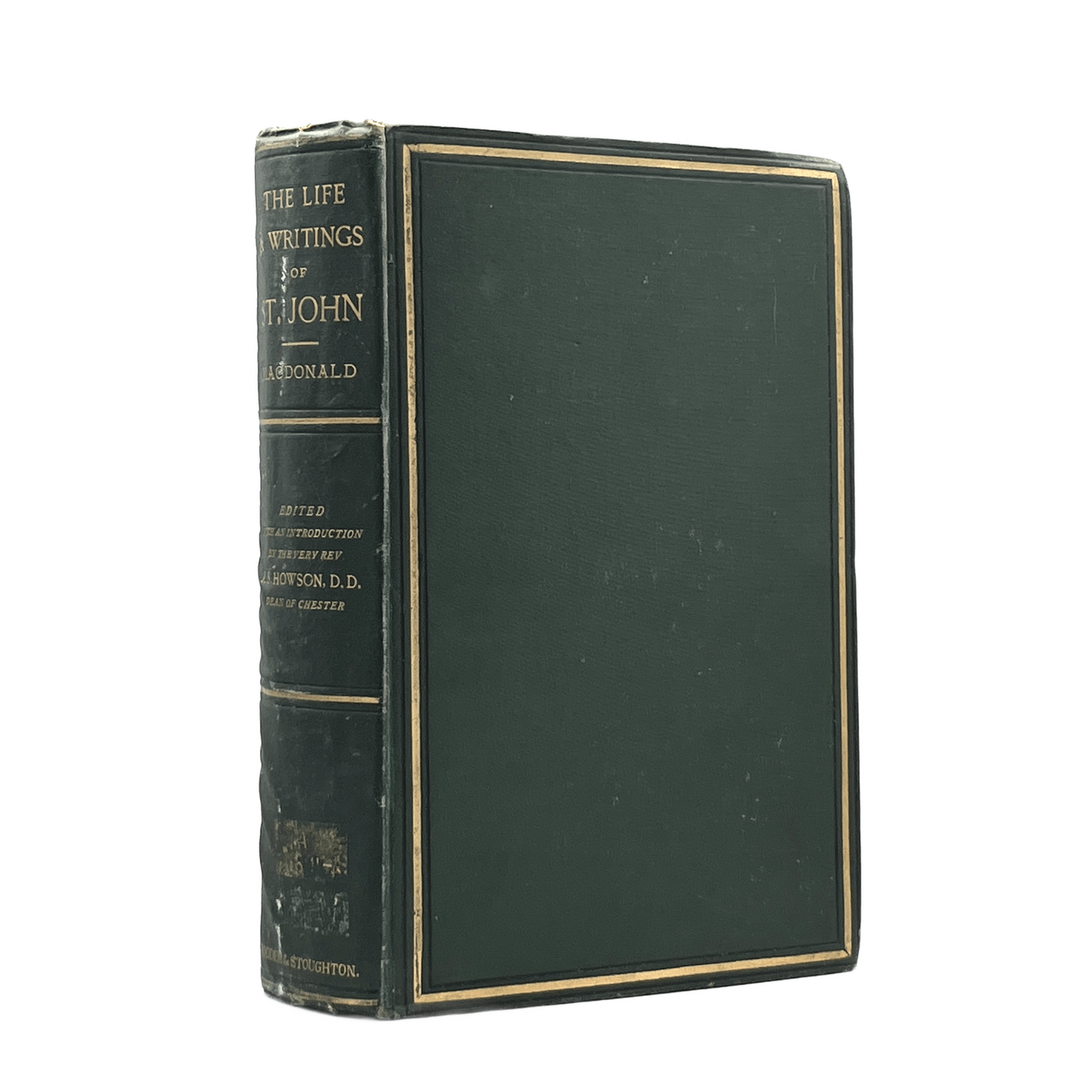 1877 JAMES M. MACDONALD. The Life and Writings of St. John.