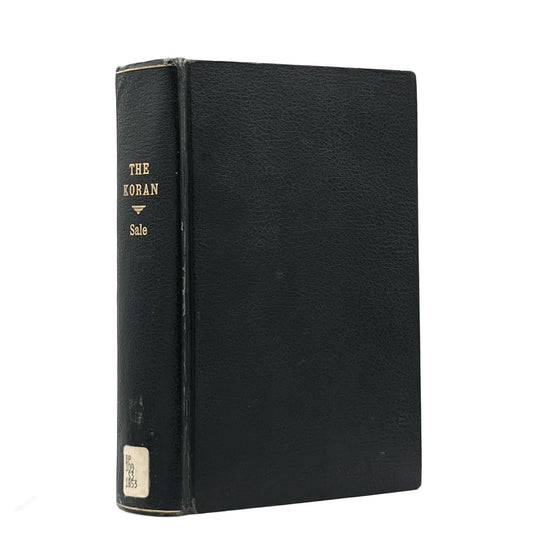 1853 GEORGE SALE, GENT. The Koran: Commonly Called The Alcoran of Mohammed