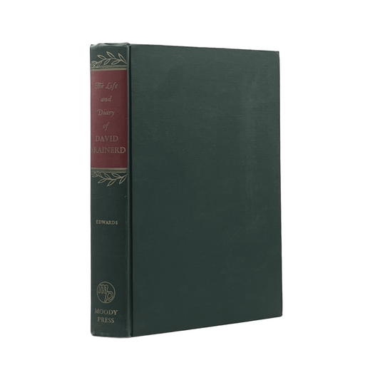1949 DAVID BRAINERD. The Life and Diary of David Brainerd