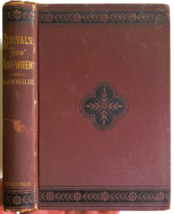 1882 WM. W. NEWELL. Revivals. How and When. History of Revivalism. Author Inscribed.