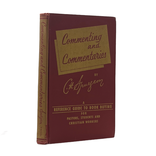 1954 C. H. SPURGEON. Commenting and Commentaries