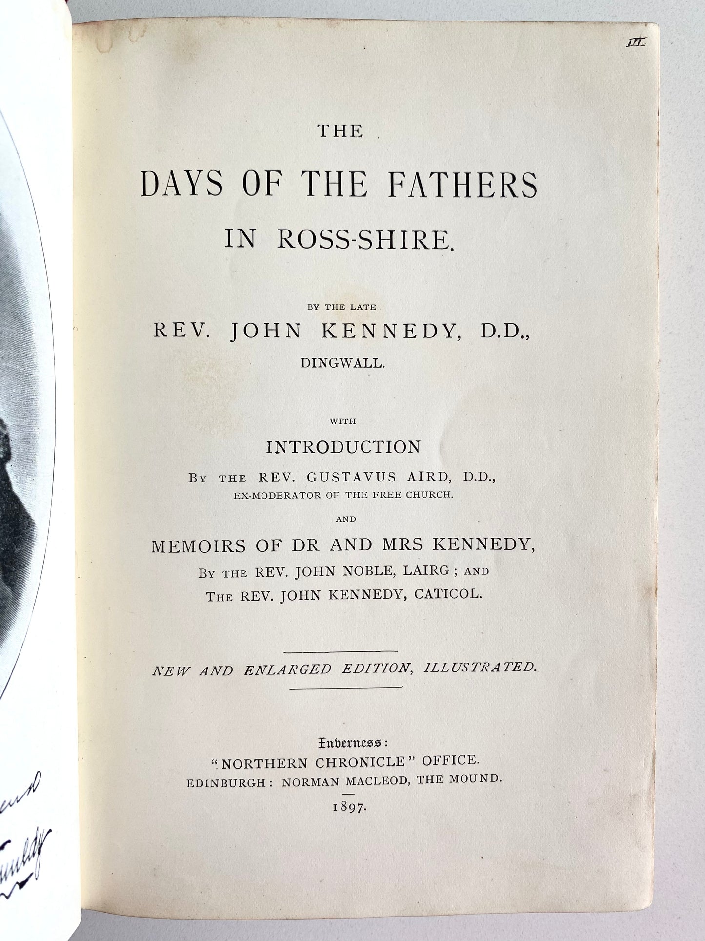 1897 JOHN KENNEDY. Revival Among the Scottish Covenanters of Ross-Shire + 1859 Revival!