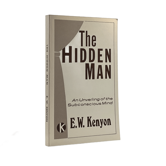 c. 1970's E. W. KENYON. The Hidden Man the New Self The Unveiling of the Subcons
