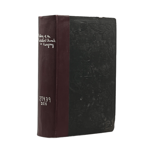 1854 J. CRAIG. History of the Protestant Church in Hungary, from the Beginning o