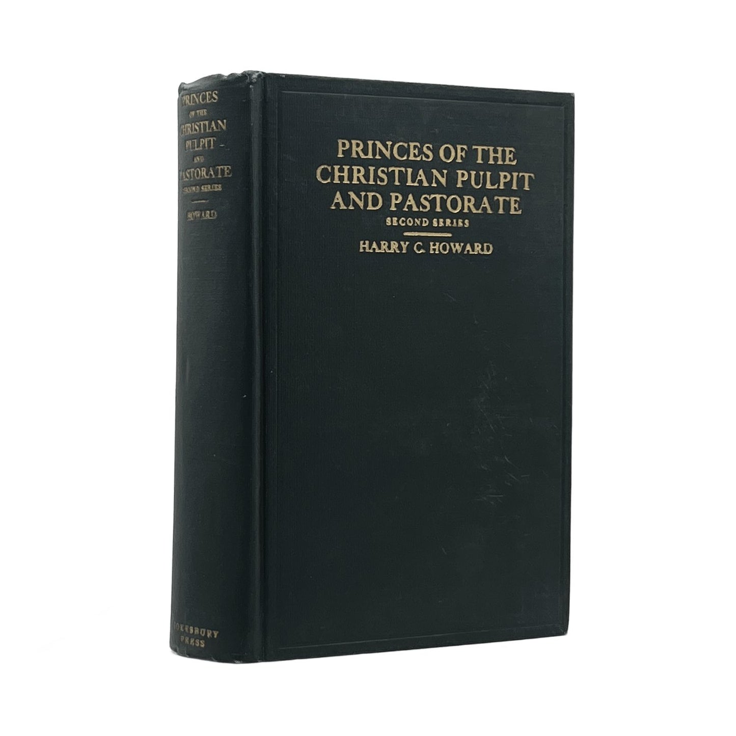 1928 HARRY C. HOWARD. Princes of the Christian Pulpit and Pastorate