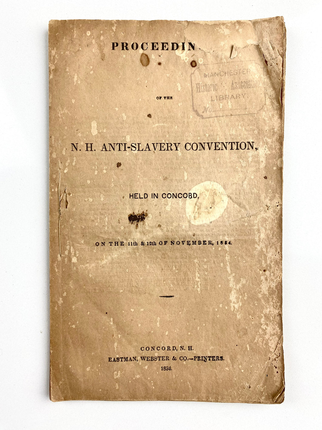 1834 SLAVERY & ABOLITION. Proceedings of the New Hampshire Anti-Slavery Convention. Scarce!