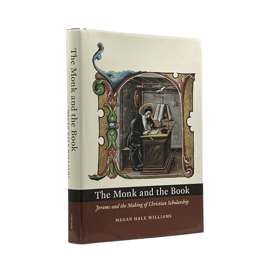 2006 MEGAN HALE WILLIAMS. The Monk and the Book Ferome and the Making of Christi
