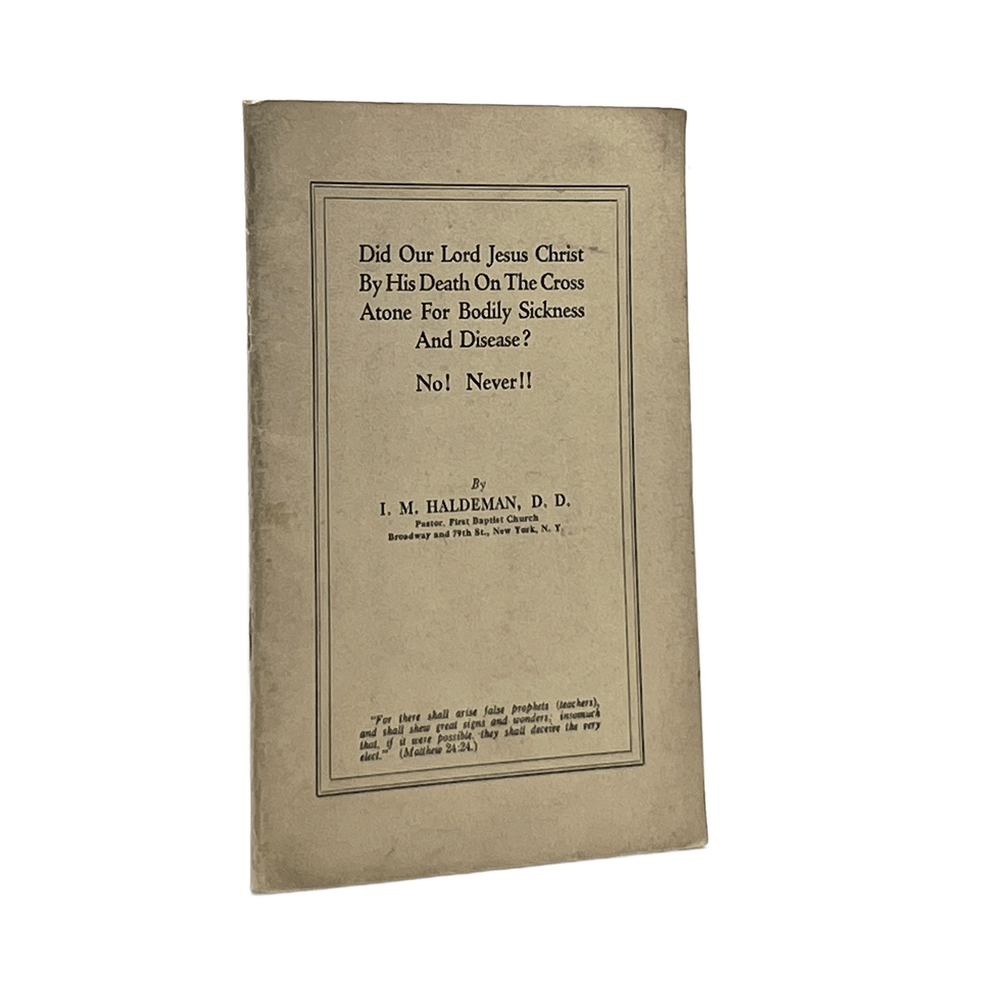 c.1940 I. M. HALDEMAN. Did Our Lord Jesus Christ By His Death on the Cross Atone